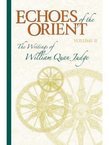 Cover of Echoes of the Orient, Vol 2: The Writings of William Quan Judge